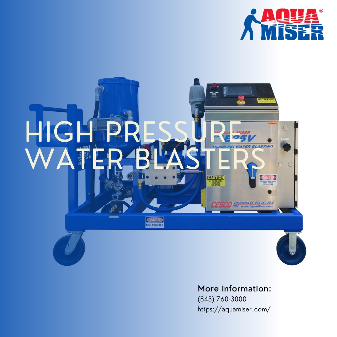 Elevating Industrial Cleaning Efficiency with Aqua Miser High-Pressure Water Blasters